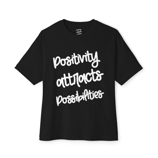 Positivity attracts Possibilities - Unisex T-shirt
