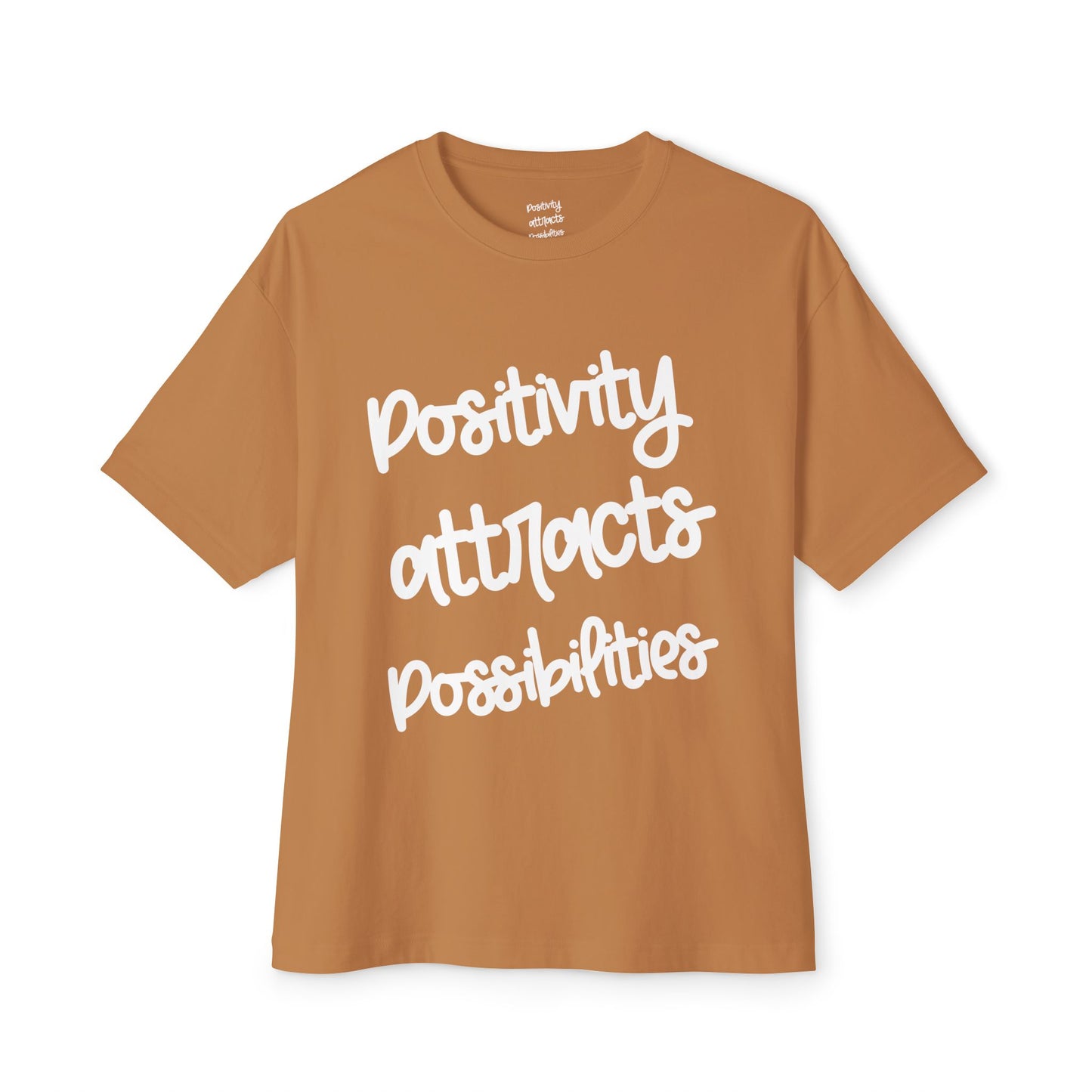 Positivity attracts Possibilities - Unisex T-shirt