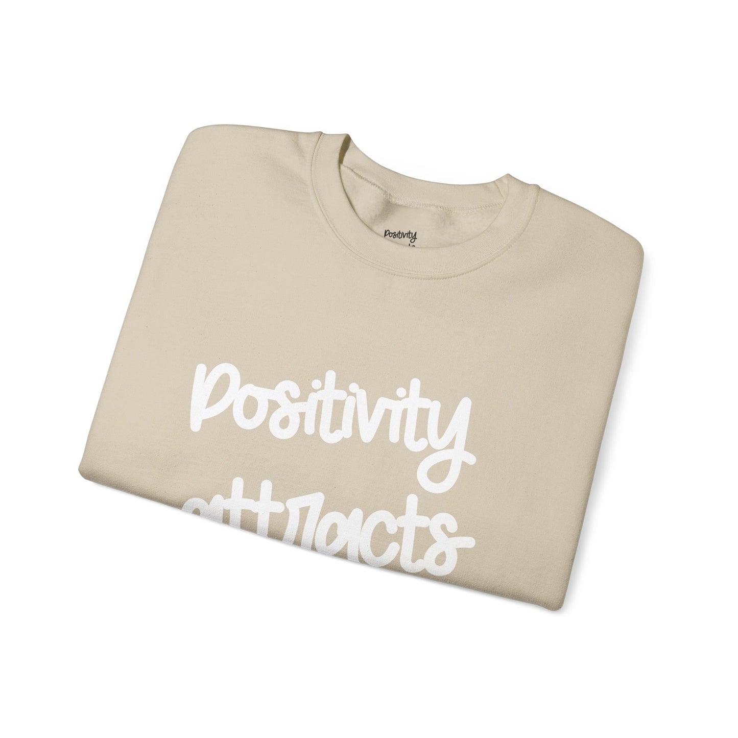 Positivity attracts Possibilities - Unisex Sweatshirt