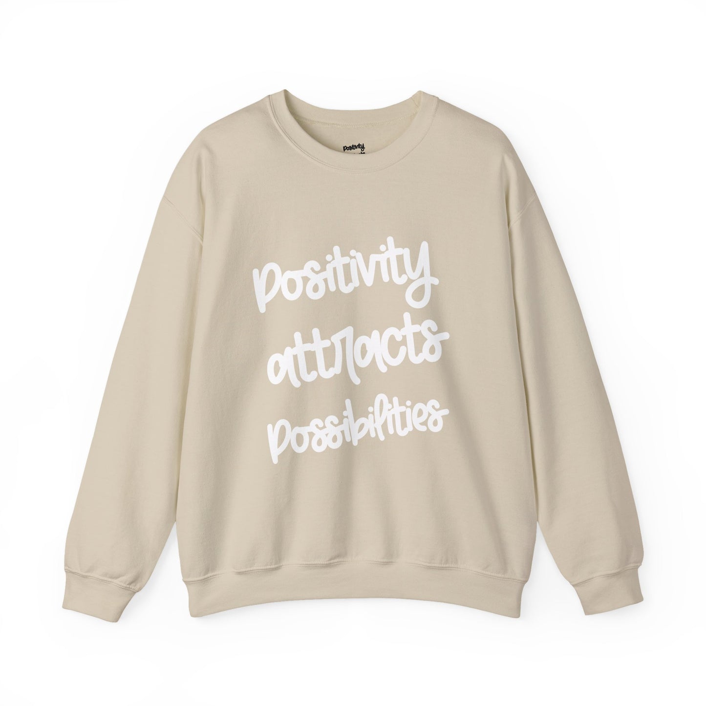 Positivity attracts Possibilities - Unisex Sweatshirt