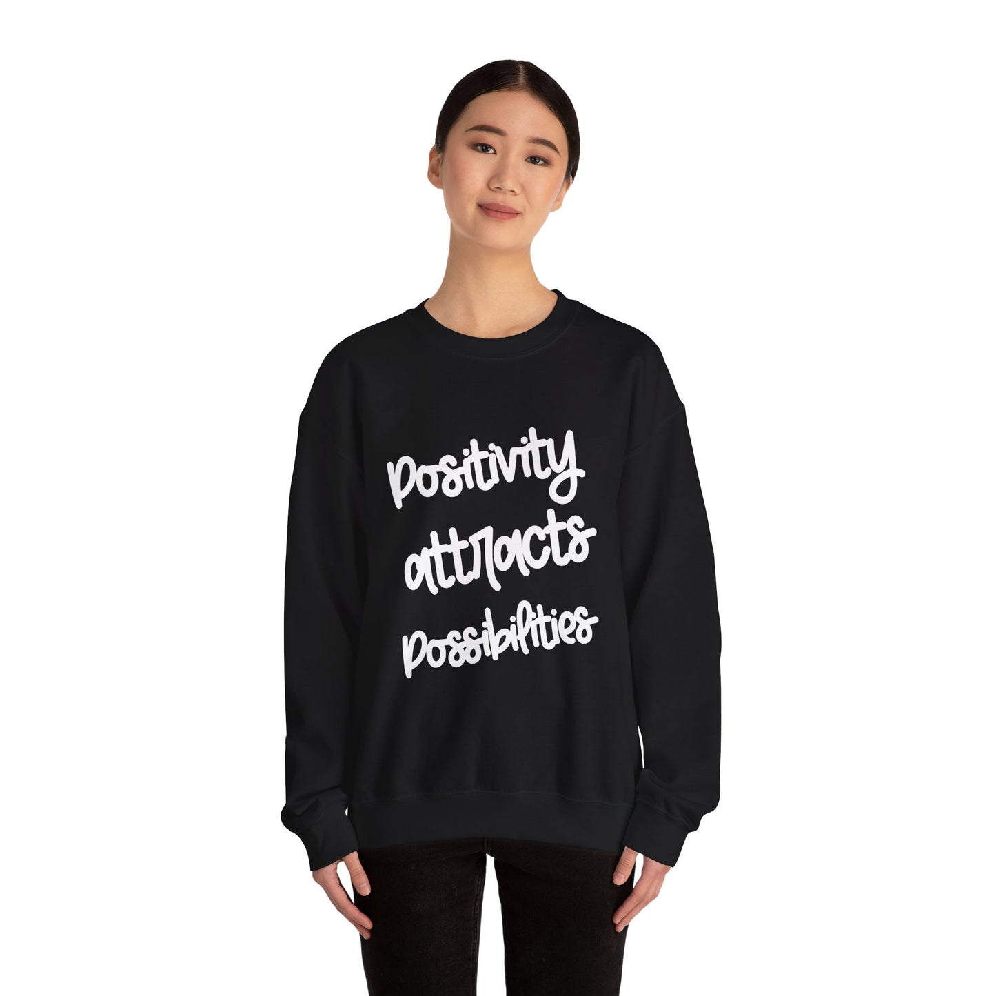 Positivity attracts Possibilities - Unisex Sweatshirt