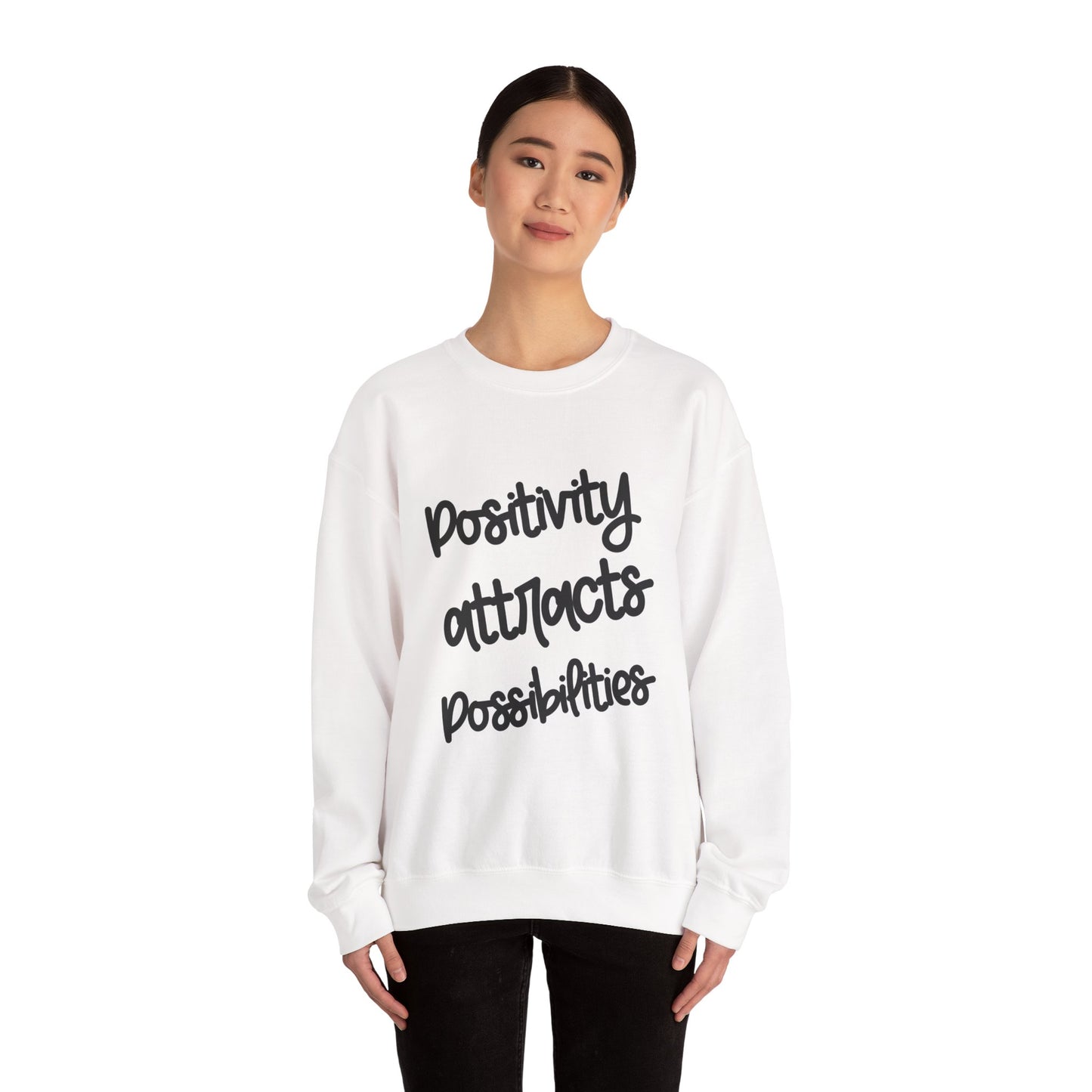 Positivity attracts Possibilities - Unisex Sweatshirt