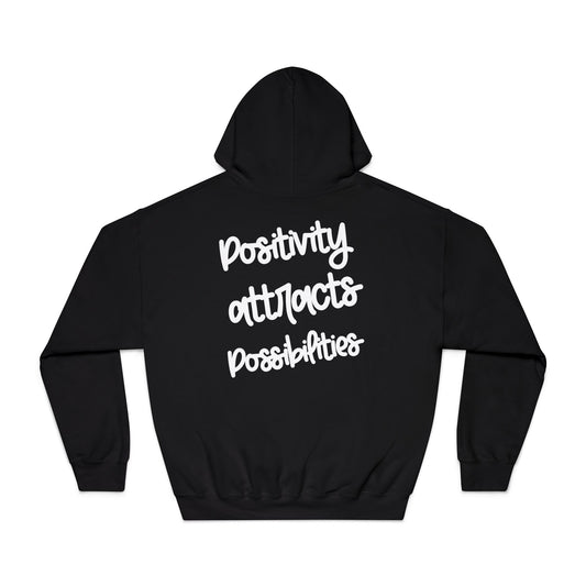 Positivity attracts Possibilities - Unisex Hoodie