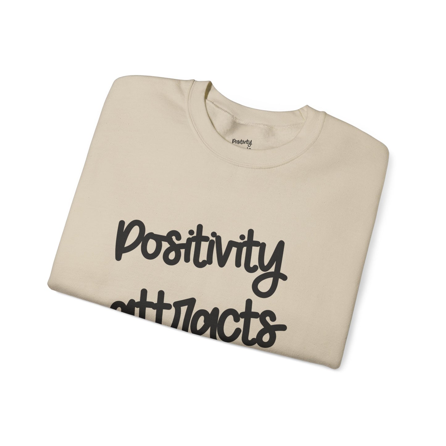 Positivity attracts Possibilities - Unisex Sweatshirt