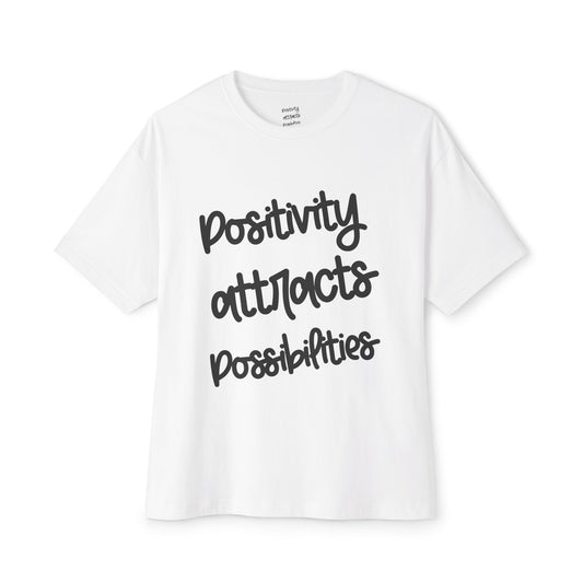 Positivity attracts Possibilities - Unisex T-Shirt