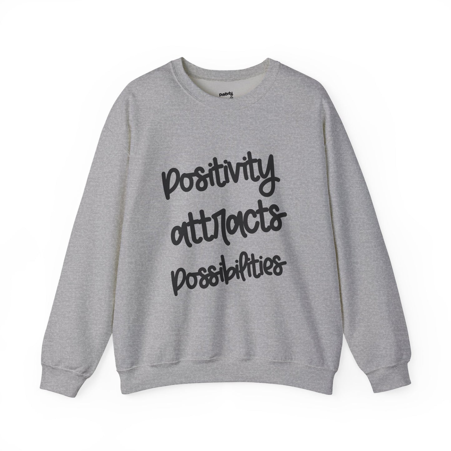 Positivity attracts Possibilities - Unisex Sweatshirt