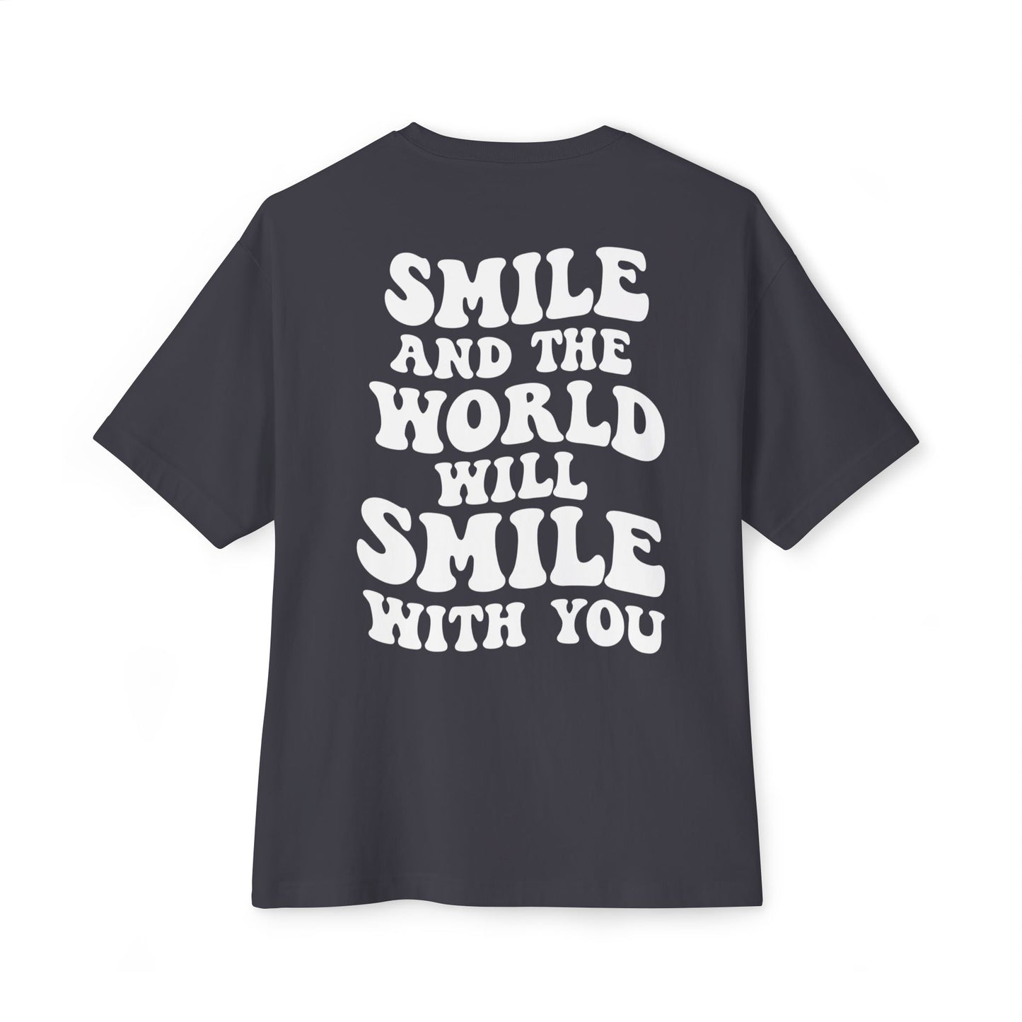 SMILE- Unisex T-Shirt