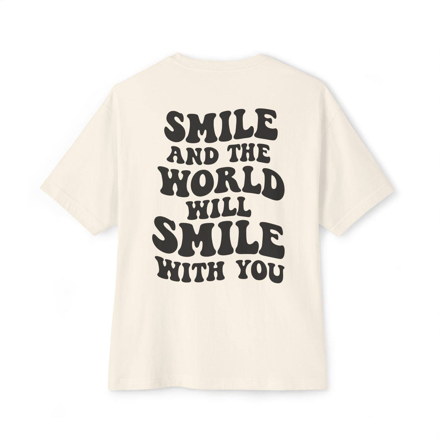 SMILE- Unisex T-Shirt