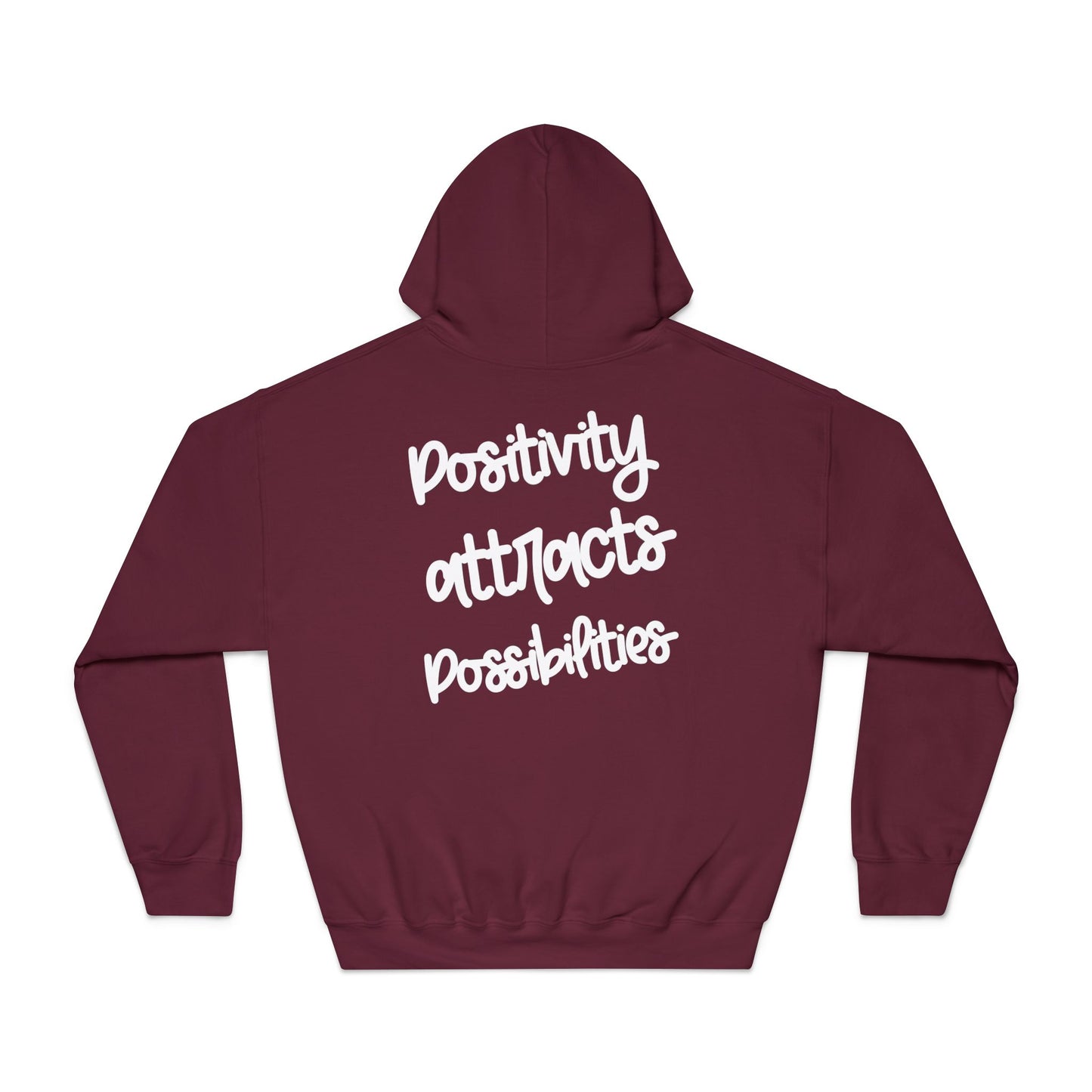 Positivity attracts Possibilities - Unisex Hoodie