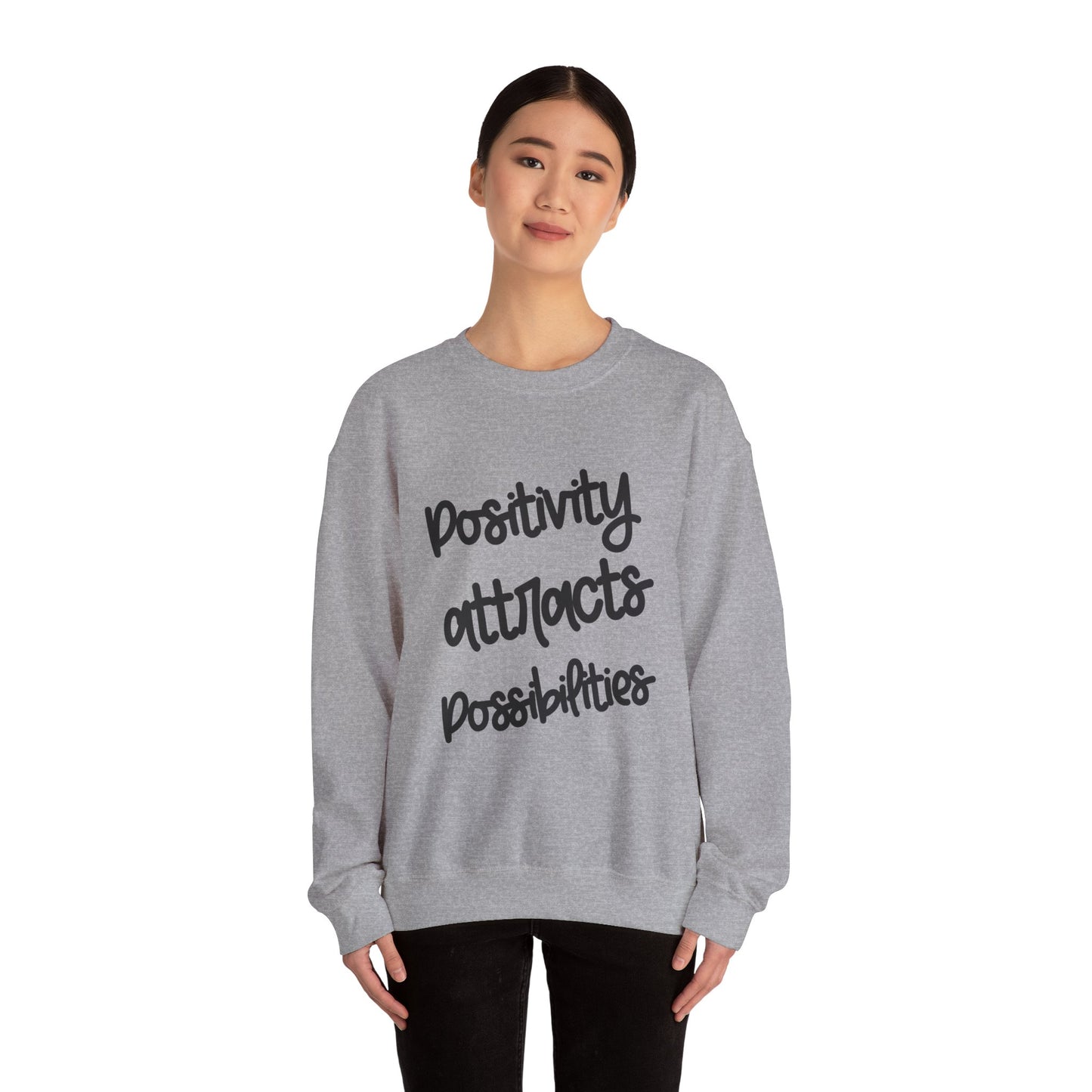 Positivity attracts Possibilities - Unisex Sweatshirt