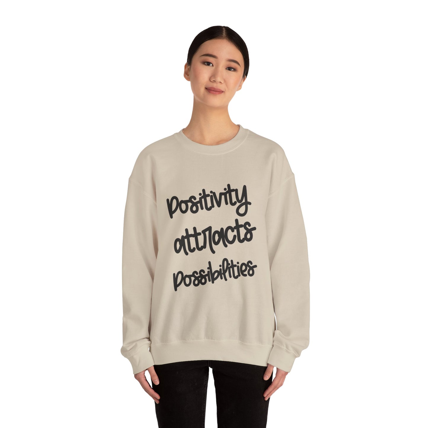 Positivity attracts Possibilities - Unisex Sweatshirt