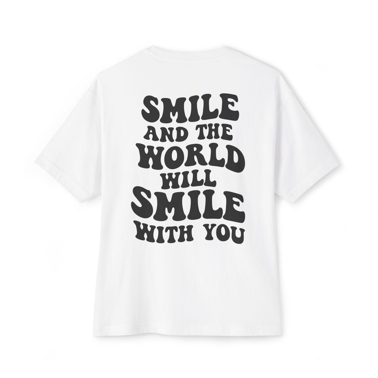 SMILE- Unisex T-Shirt