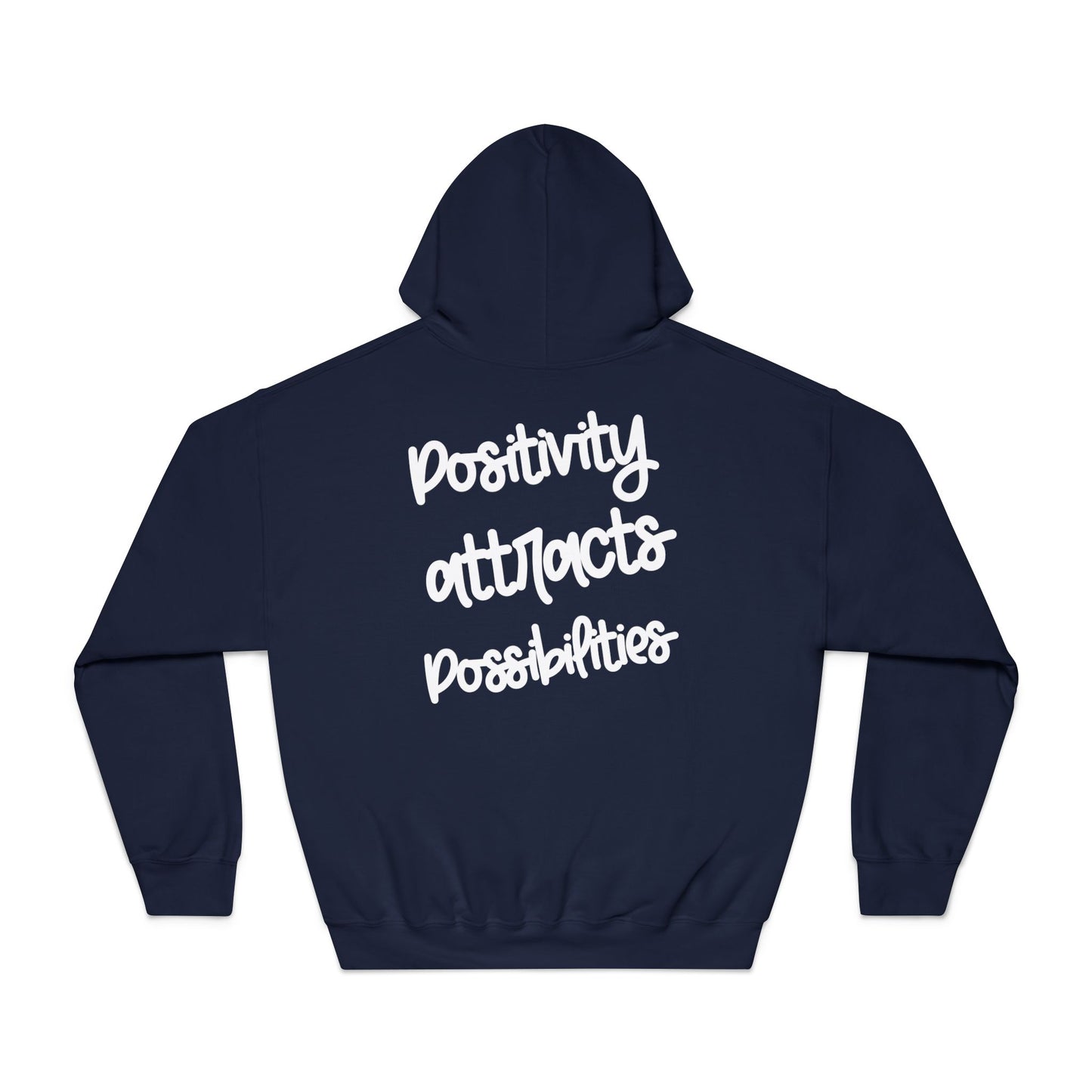 Positivity attracts Possibilities - Unisex Hoodie