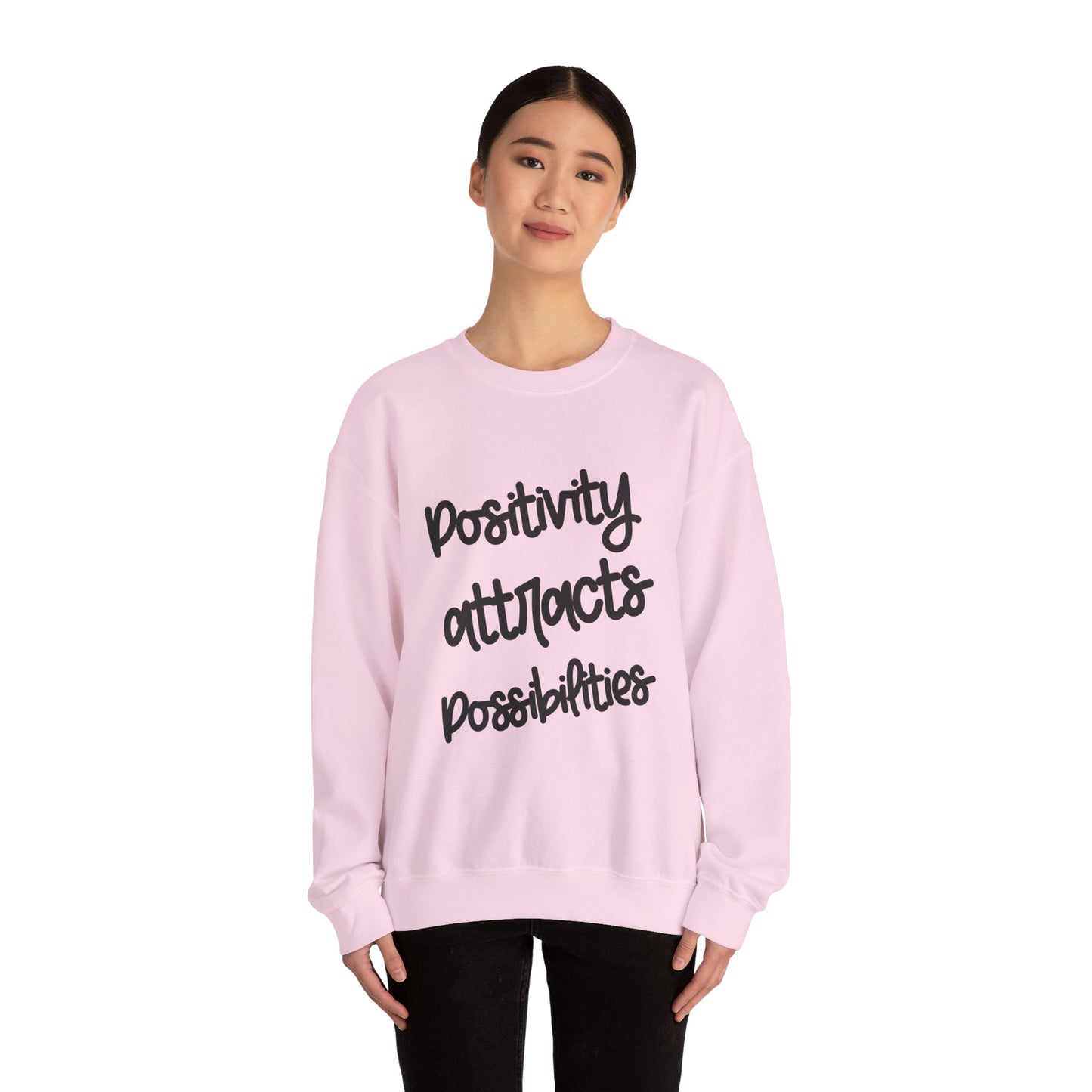 Positivity attracts Possibilities - Unisex Sweatshirt