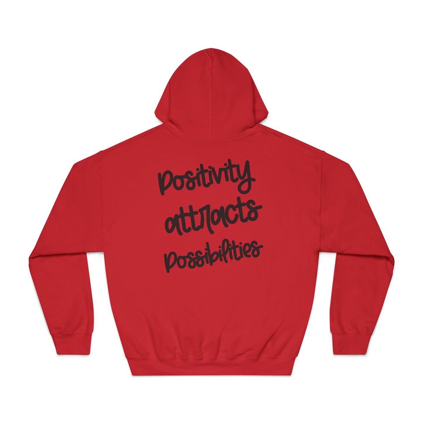 Positivity attracts Possibilities - Unisex Hoodie