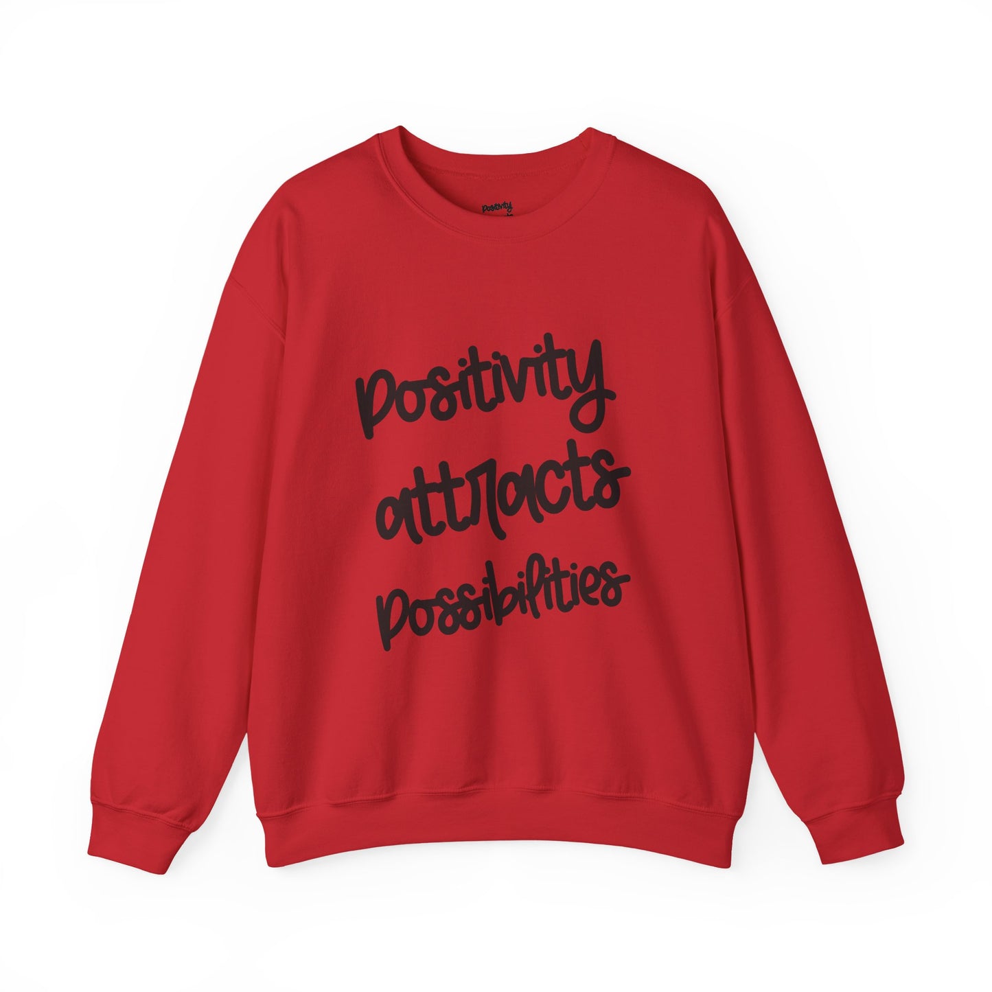 Positivity attracts Possibilities - Unisex Sweatshirt